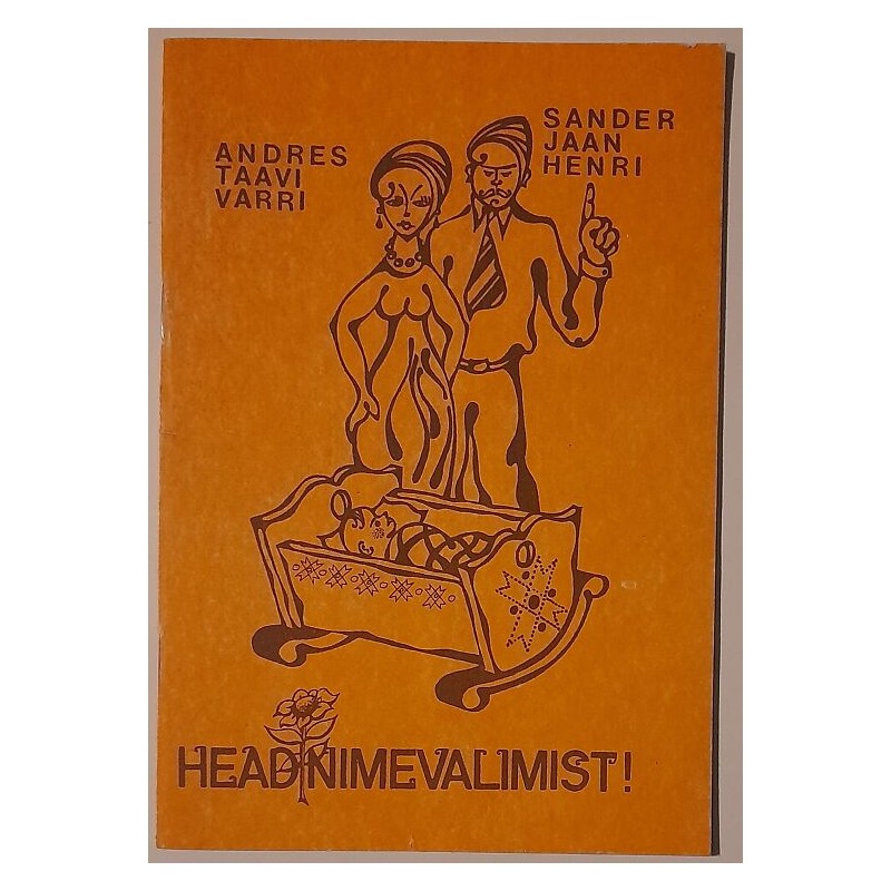 Head nimevalimist!