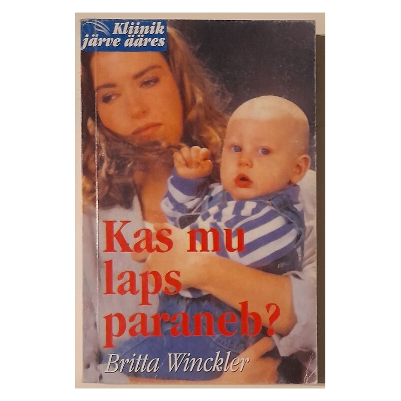 Kas mu laps paraneb - Britta Winckler