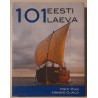 101 Eesti laeva - Hanno Ojalo ja Mati Õun