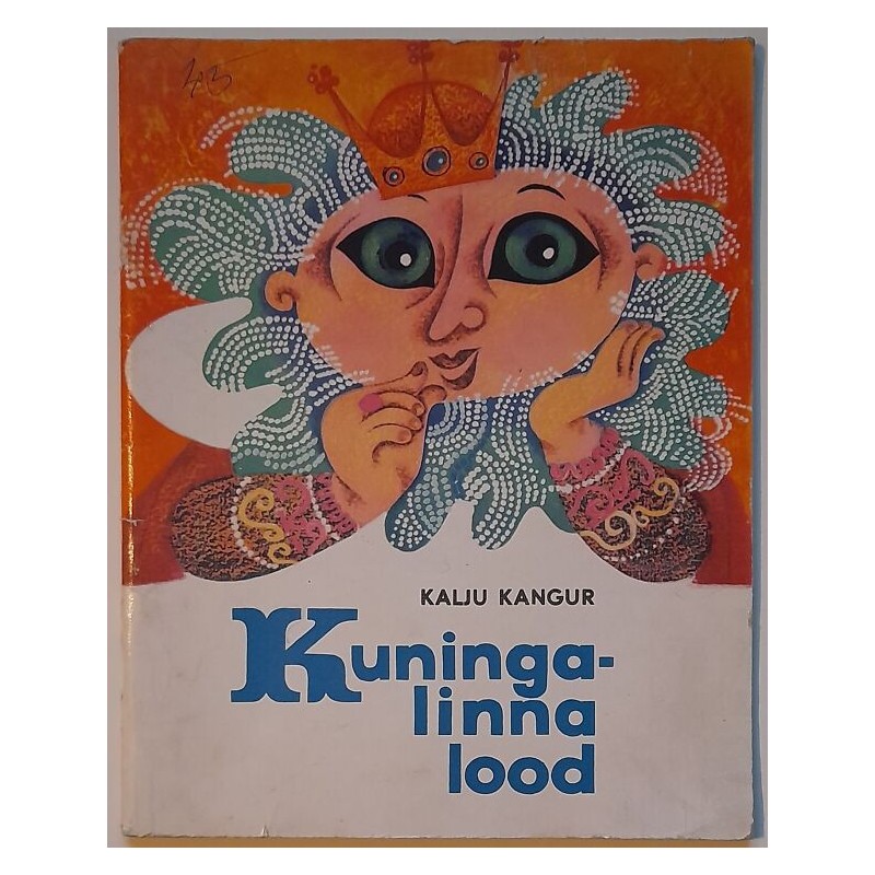 Kuningalinna lood - Kalju Kangur