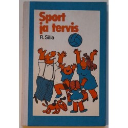 Sport ja tervis - Raiot Silla