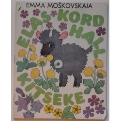 Elas kord hall kitseke -...