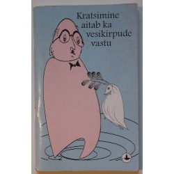 Kratsimine aitab ka...
