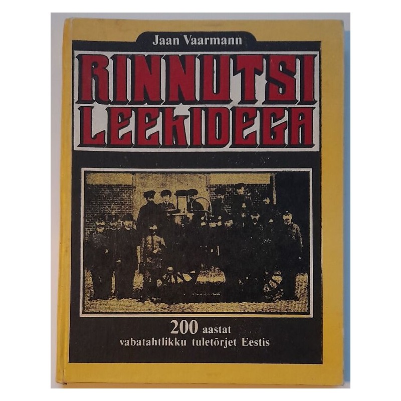 Rinnutsi leekidega - Jaan Vaarmann