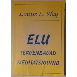 Elu tervendavad...