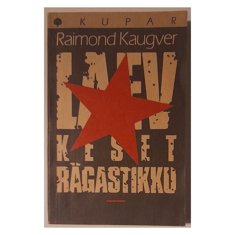 Laev keset rägastikku - Raimond Kaugver