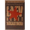 Laev keset rägastikku - Raimond Kaugver