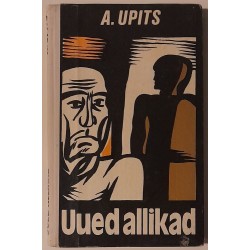 Uued allikad - Andrejs Upits
