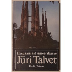 Hispaaniast Ameerikasse -...