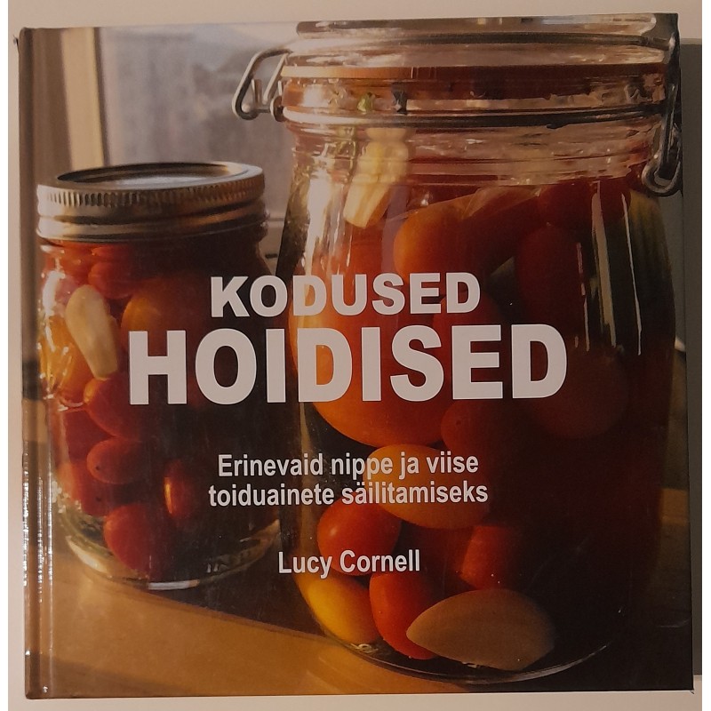 Kodused hoidised - Lucy Cornell