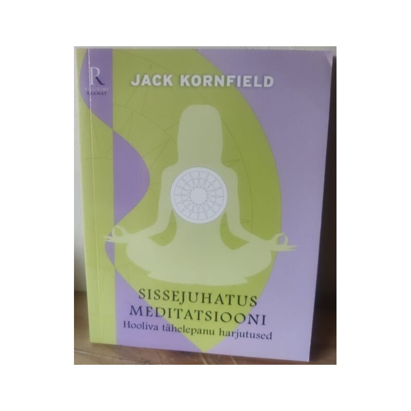 Sissejuhatus meditatsiooni