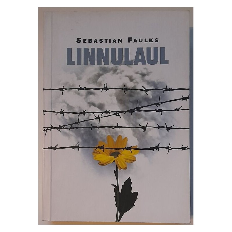 Linnulaul - Sebastian Faulks