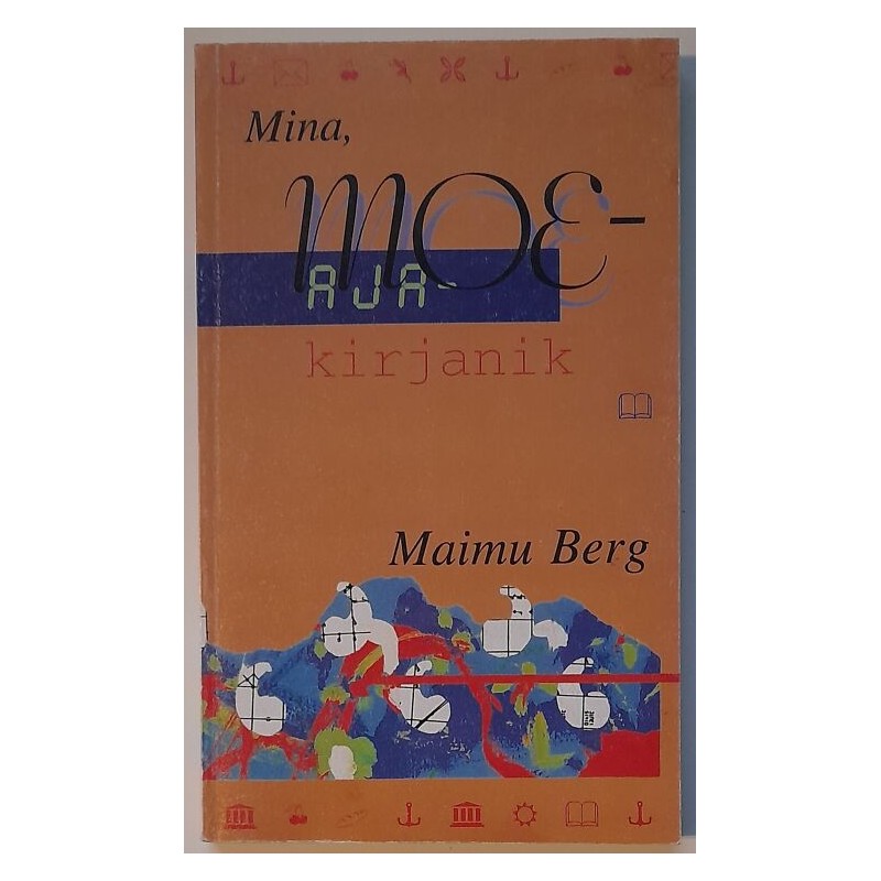 Mina, moeajakirjanik - Maimu Berg