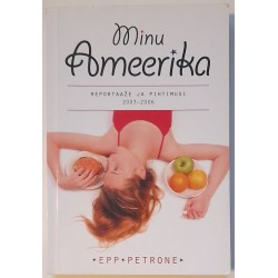 Minu Ameerika. 1. osa....
