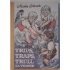 Trips, Traps, Trull ja teised - Marta Sillaots