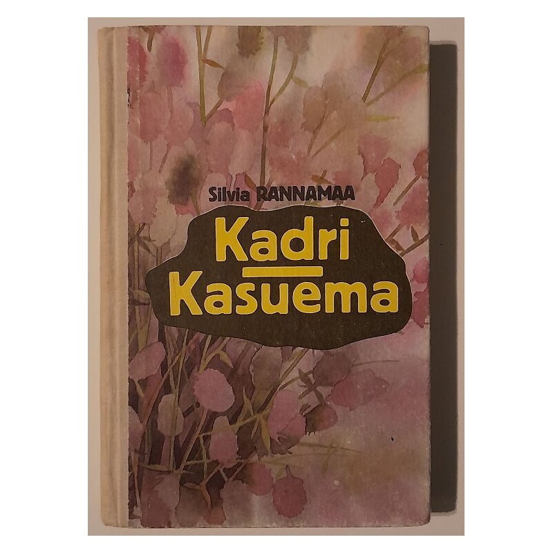 Kadri. Kasuema - Silvia Rannamaa