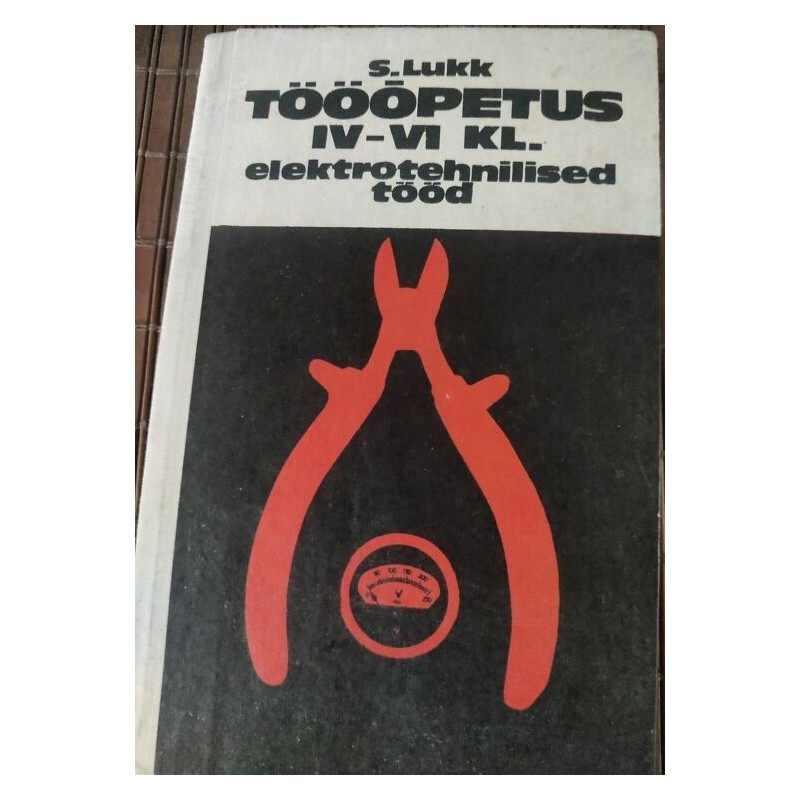 Tööõpetus IV-VIkl. elektrotehnilised tööd