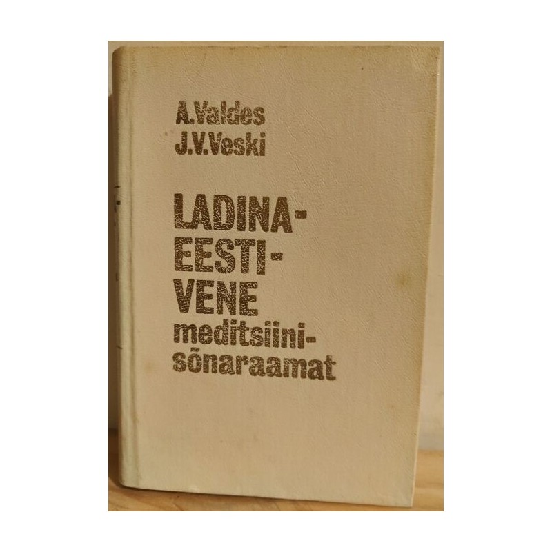 Ladina- eesti- vene meditsiinisõnaraamat​