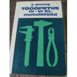 Tööõpetus IV-VI kl metallitööd