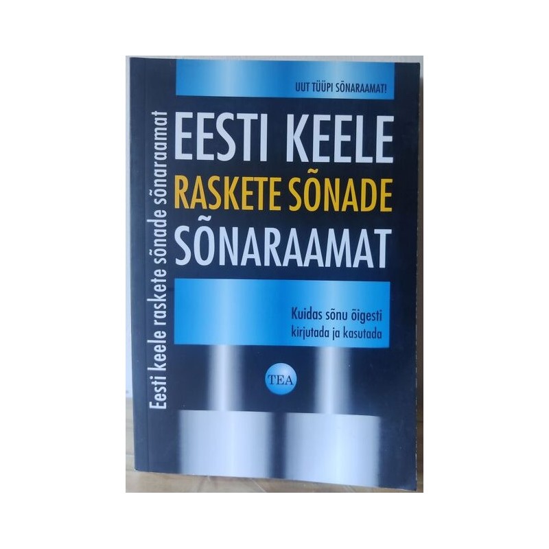Eesti keele raskete sõnade sõnaraamat