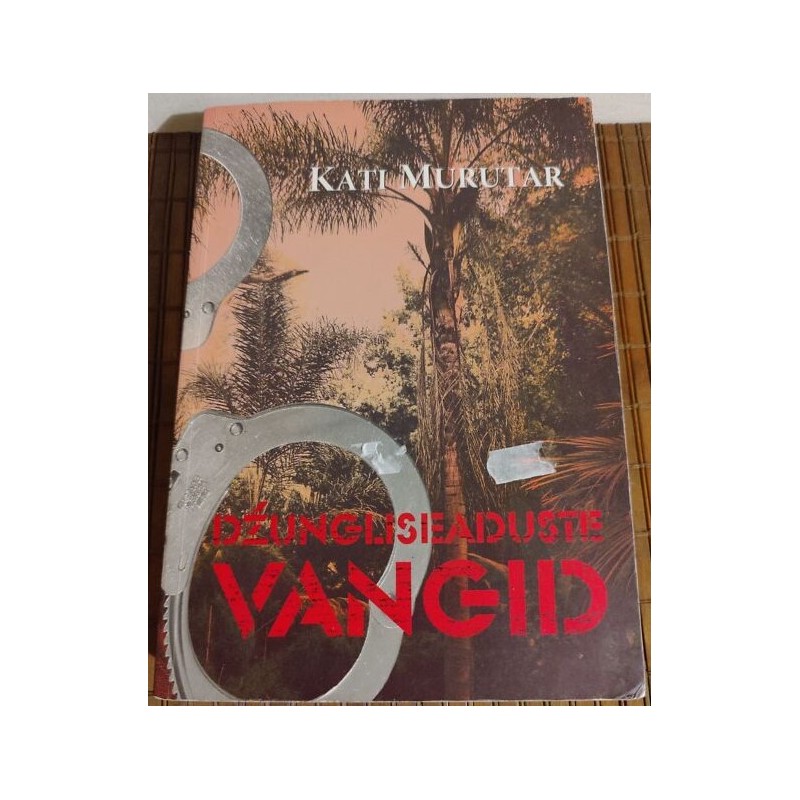 Dzungliseduste vangid