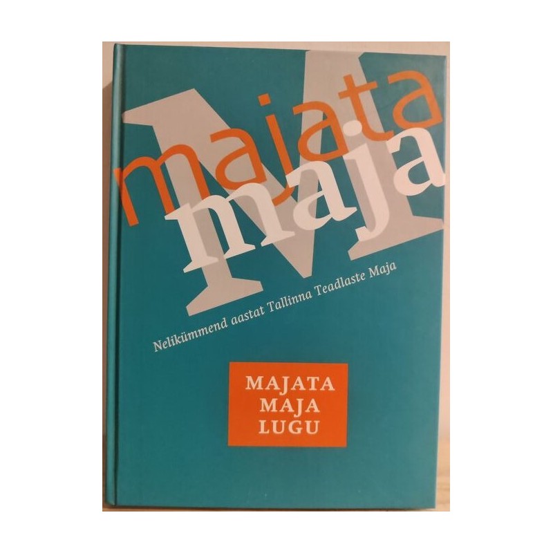 Majata maja lugu 1 osa
