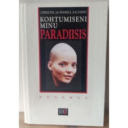 Kohtumiseni minu paradiisis