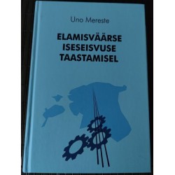 Elamisväärse iseseisvuse...