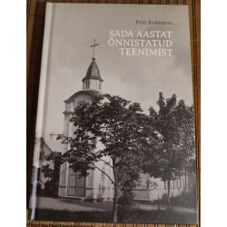 Sada aastat õnnistatud...