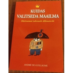 Kuidas valitseda maailma