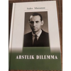 Arstlik dilemma