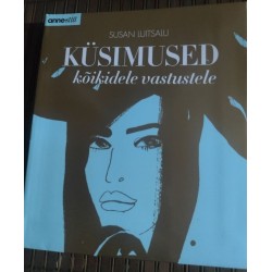 Küsimused kõikidele vastustele