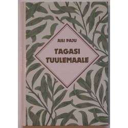 Tagasi tuulemaale - Aili Paju