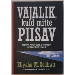 Vajalik, kuid mitte piisav...