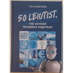 50 leiutist, mis vormisid...