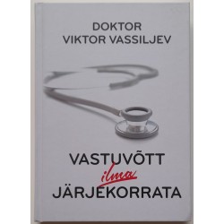 Vastuvõtt ilma järjekorrata...