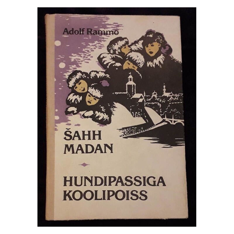 Šahh Madan. Hundipassiga koolipoiss. Adolf Rammo