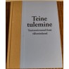 Teine tulemine