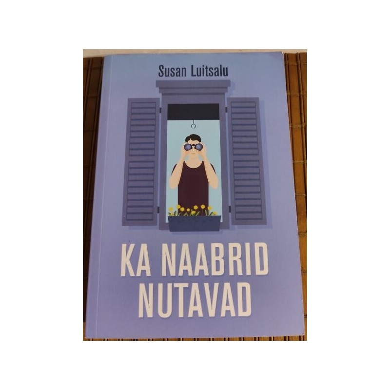 Ka naabrid nutavad