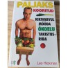 Paljaks kooritud
