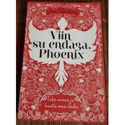 Viin su endaga, Phoenix