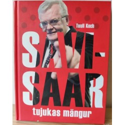 Savisaar tujukas mängur