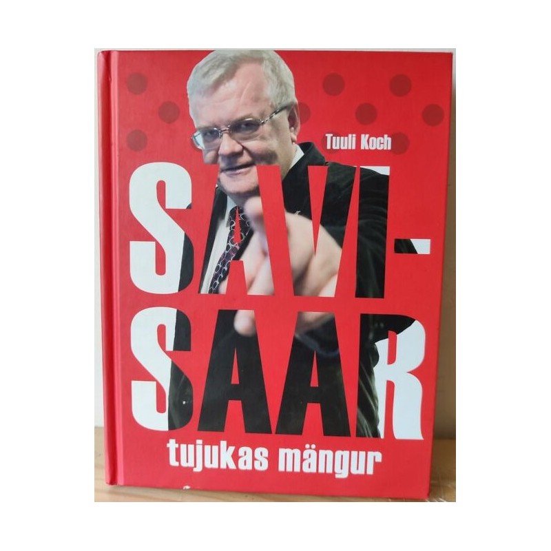 Savisaar tujukas mängur
