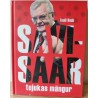 Savisaar tujukas mängur