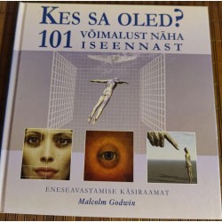 Kes sa oled? 101 võimalust...