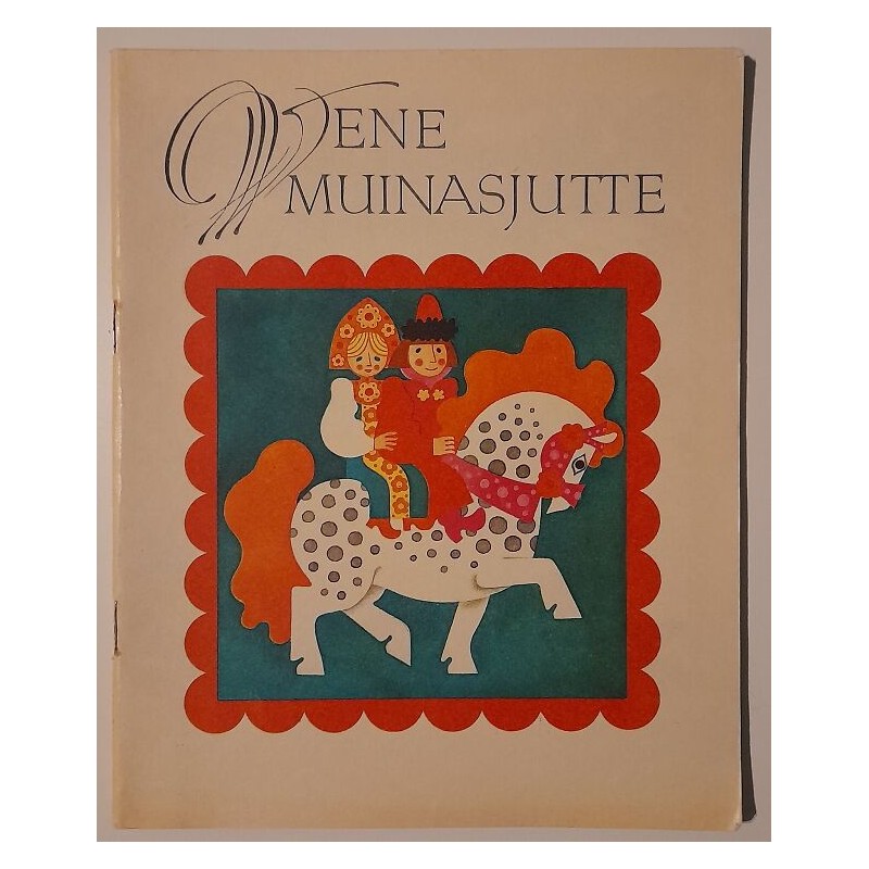 Vene muinasjutte. Saja rahva lood