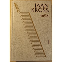 Jaan Kross - Teosed 1....