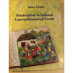 Lapsepõlveaastad Eestis....