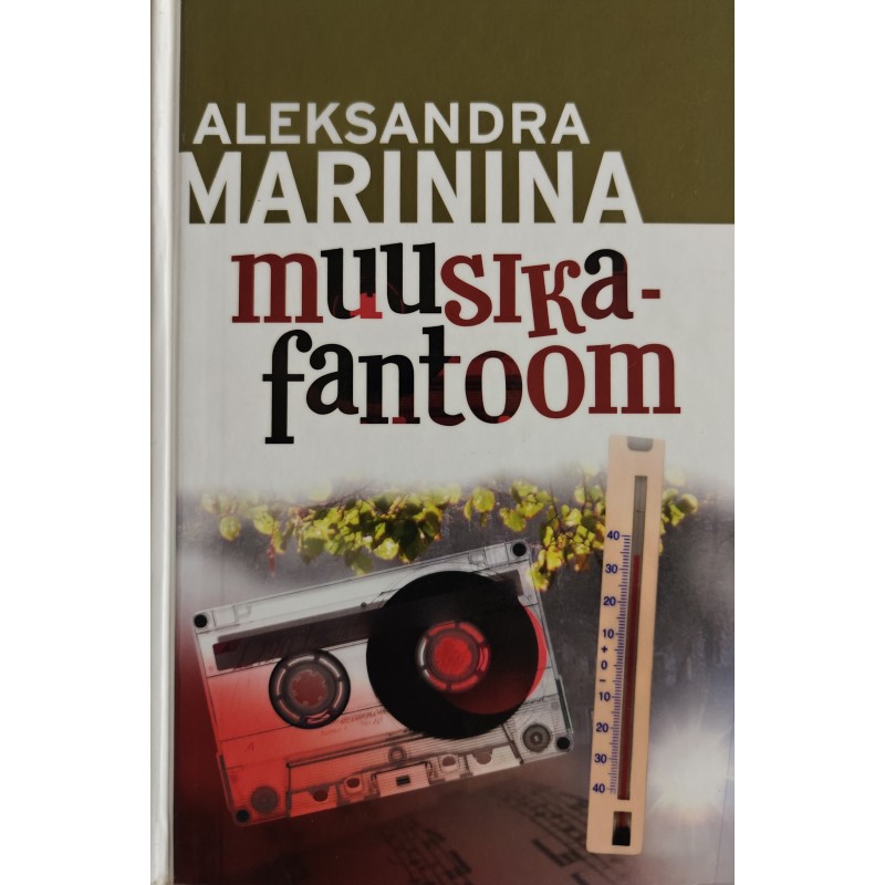Muusikafantoom - Aleksandra Marinina