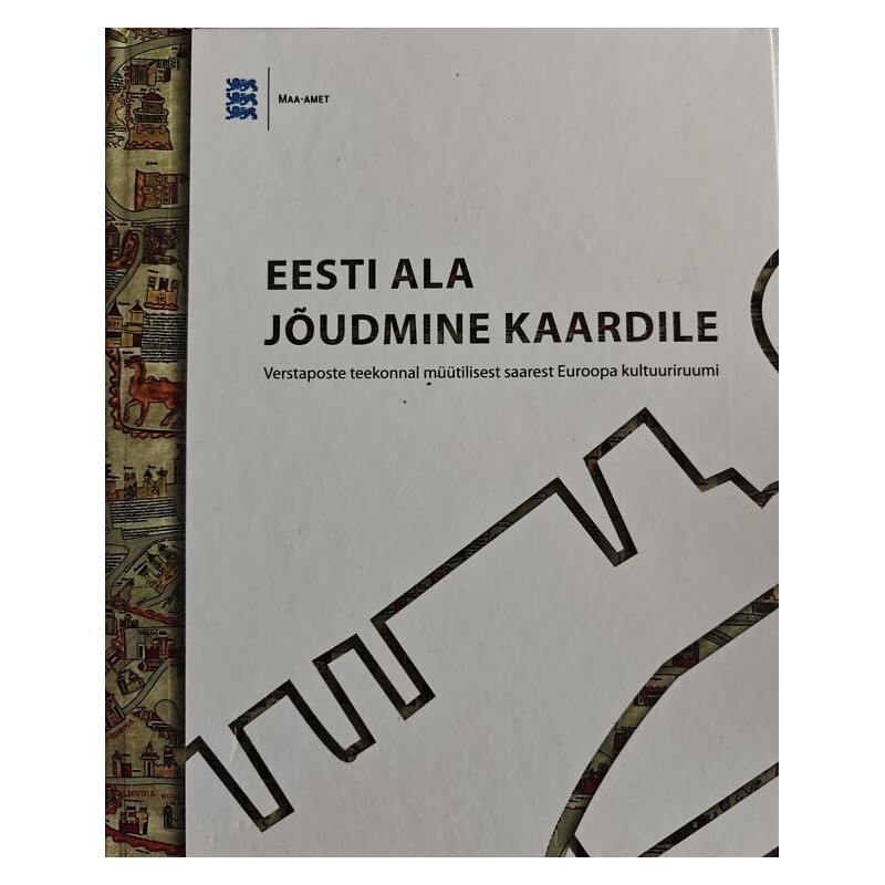 Eesti ala jõudmine kaardile : verstaposte teekonnal